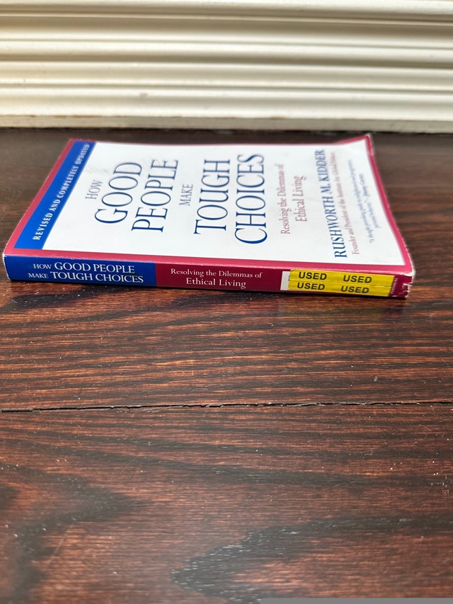 How Good People Makes Tough Choices Book - photo 2