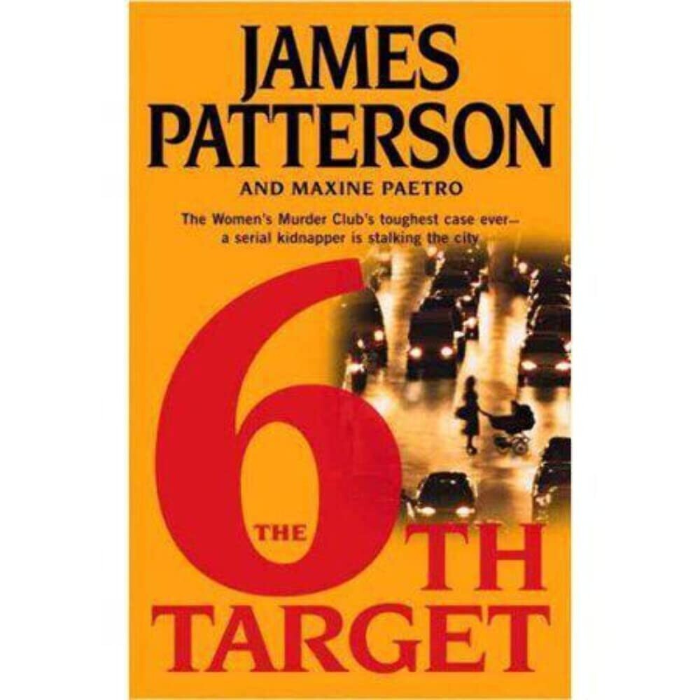 The 6th Target - Hardcover By James Patterson
