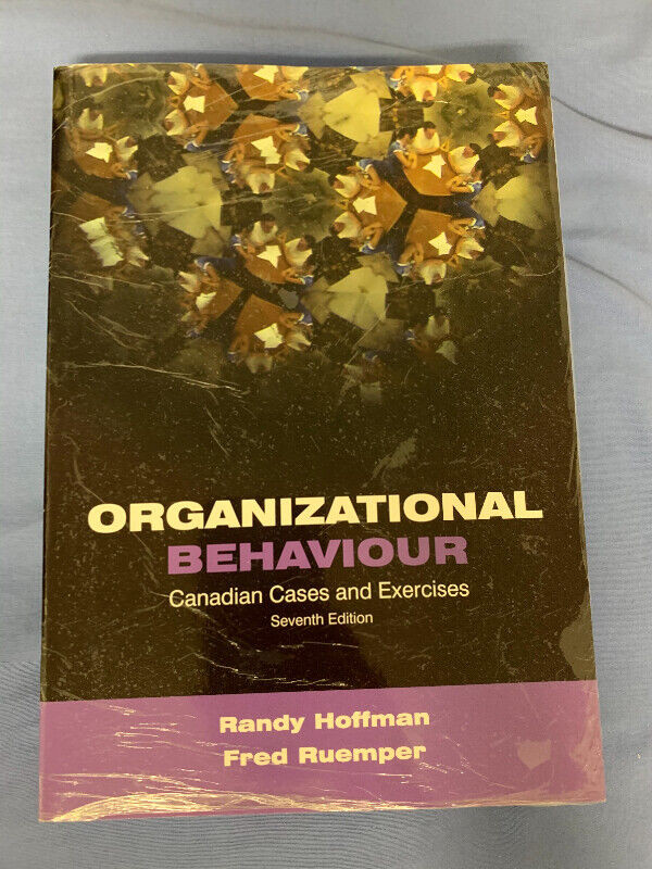 Organizational Behaviour Canadian Cases, Seventh Edition