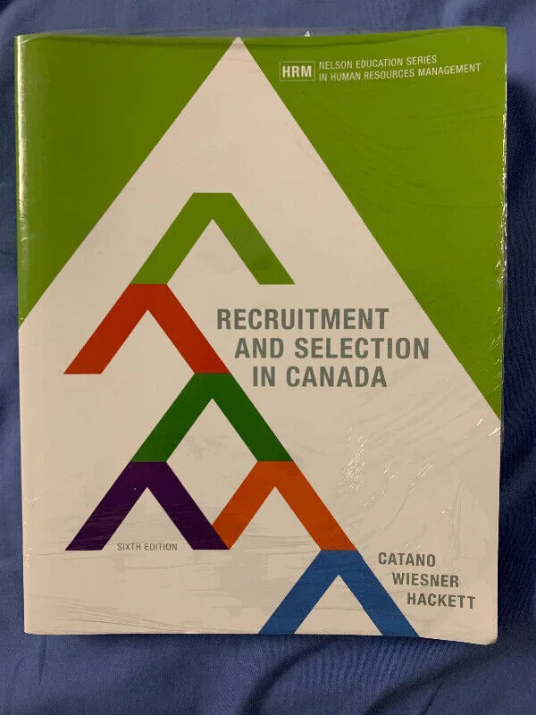 Recruitment and Selection in Canada, Sixth Edition thumbnail