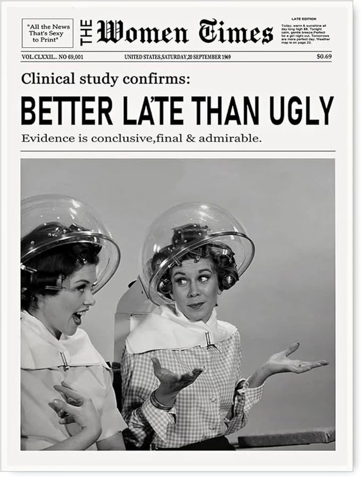 Better Late Than Ugly Newspaper Canvas Art 12x16"