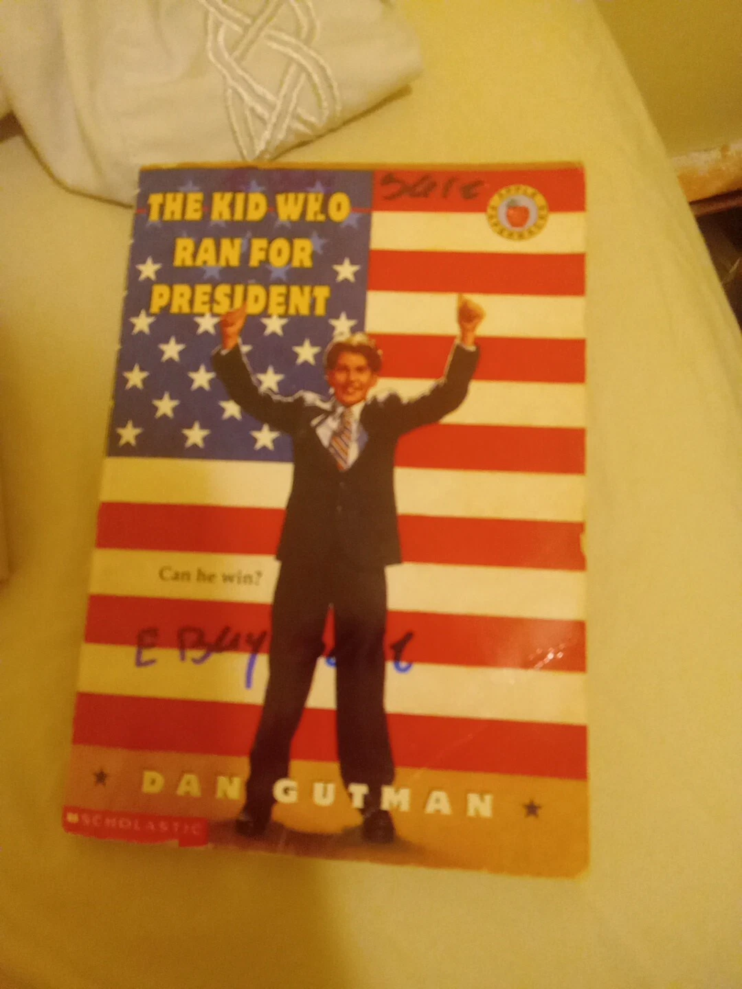The Kid Who Ran for President by Dan Gutman (2000) - photo 4