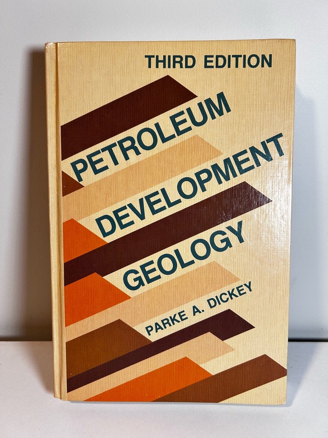 THIRD EDITION PETROLEUM DEVELOPMENT GEOLOGY PARKE A. DICKEY