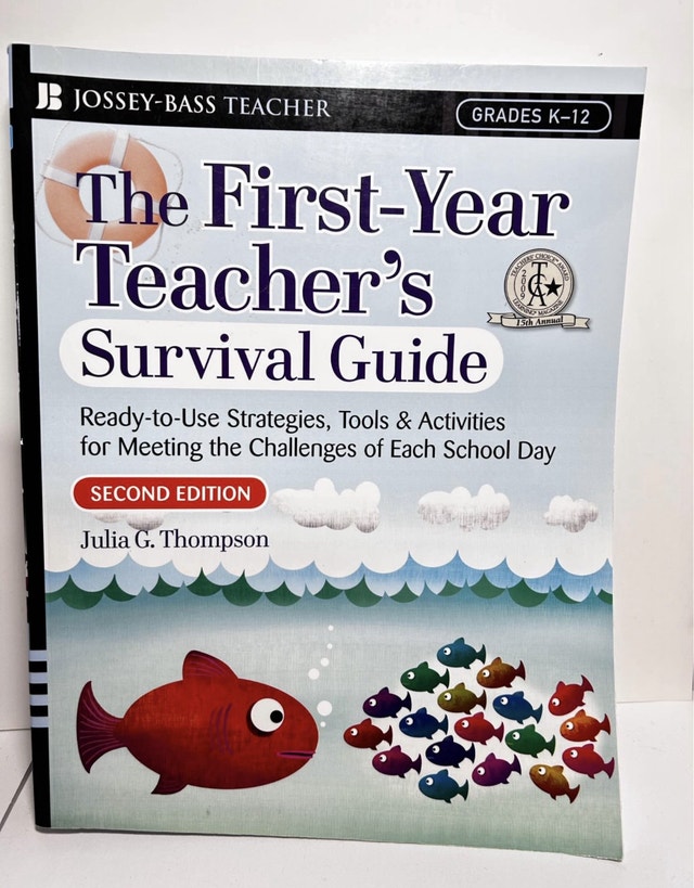 The First-Year Teacher's Survival Guide