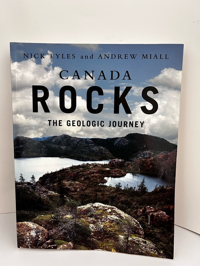 Canada Rocks The Geologic Journey Book 511 pages