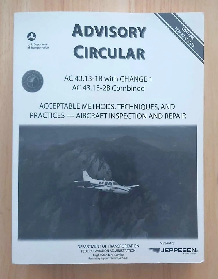 FAA Advisory Circular 43.13-1B w/ Change 1 & AC 43.13.2B