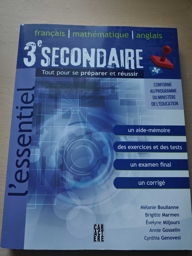 L'essentiel pour se préparer et réussir son secondaire 3