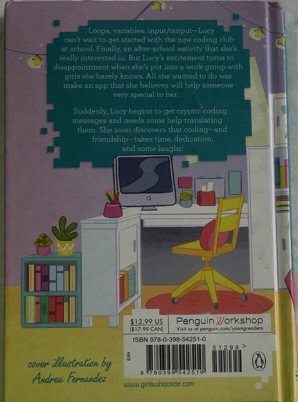 Girls Who Code The Friendship Code Hard Cover Book - photo 2