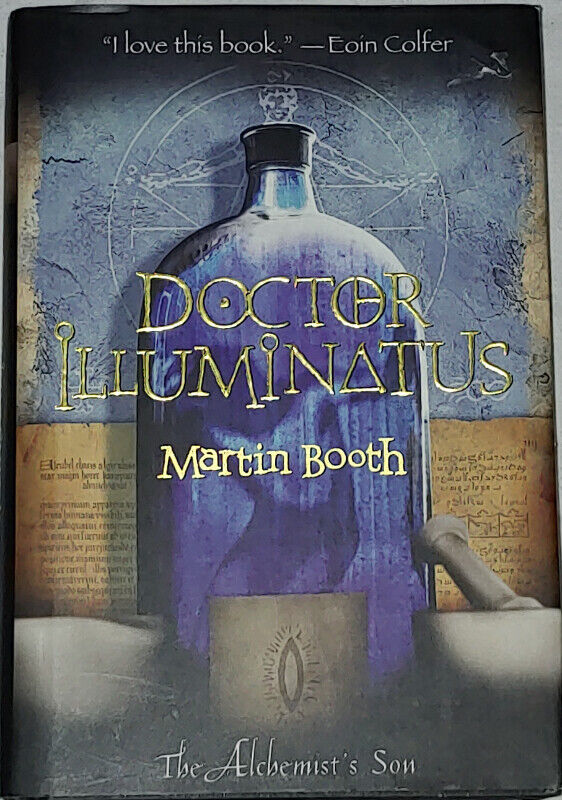 Doctor Illuminatus: The Alchemist's Son Part I Hard Cover