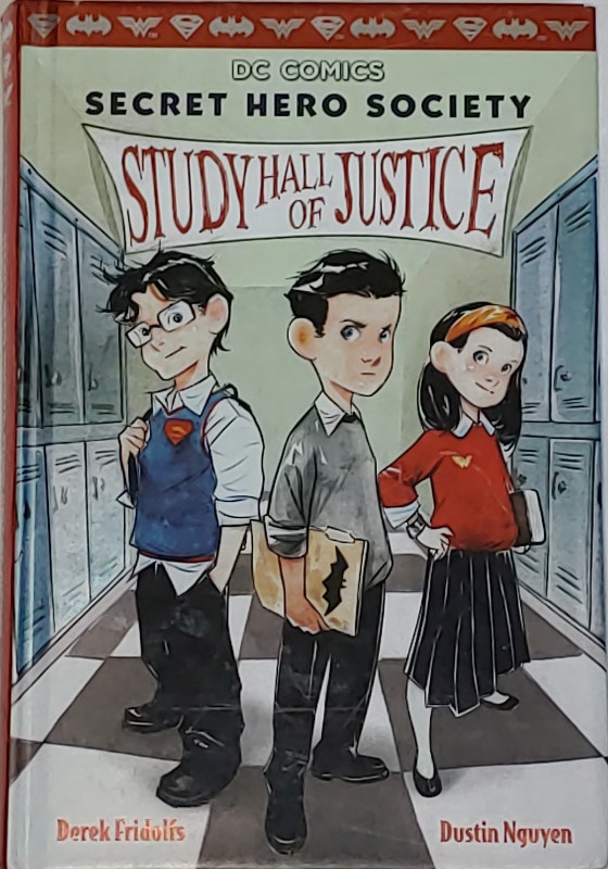 Study Hall of Justice (DC Comics: Secret Hero Society #1)