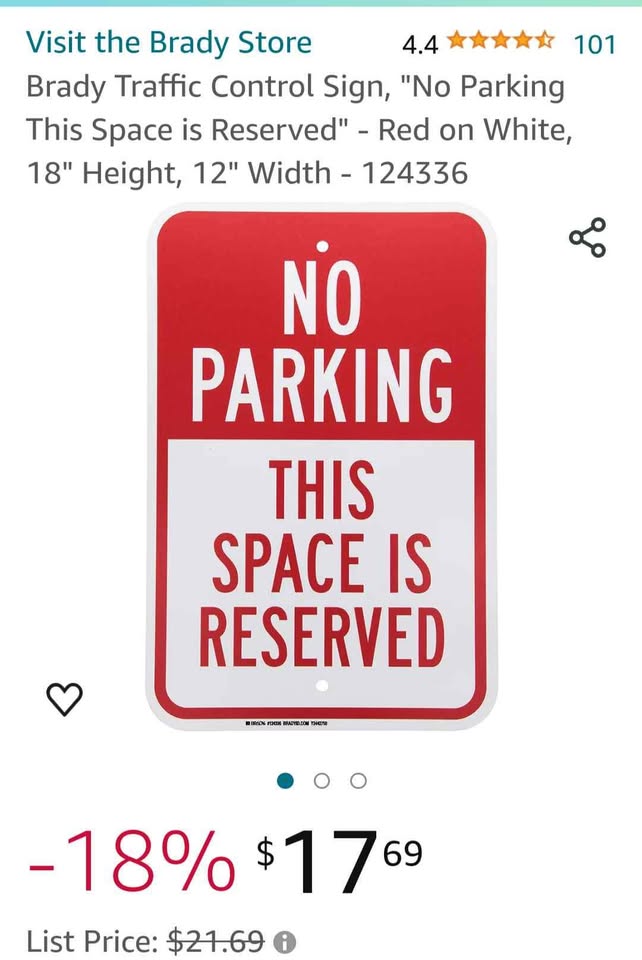 Brady Sign, "No Parking" - Red on White, 18"x12" $35/3 - photo 4