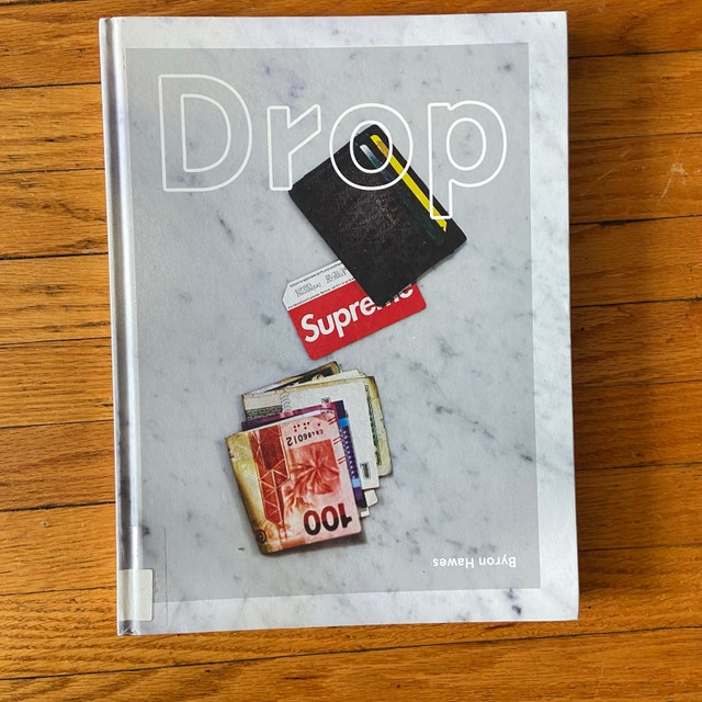 Drop Byron Hawes Streetwear Coffee Table Book