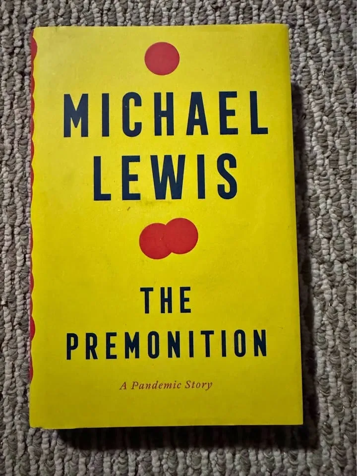 The Premonition: A Pandemic Story by Michael Lewis