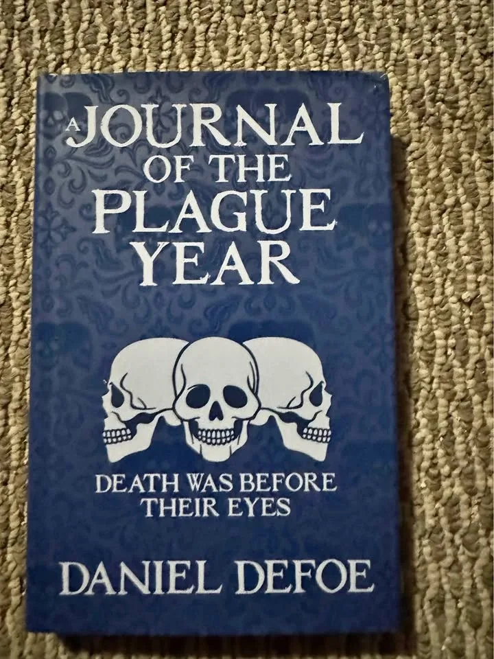A Journal of the Plague Year by Daniel Defoe
