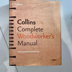 Collins Complete Woodworker's Manual