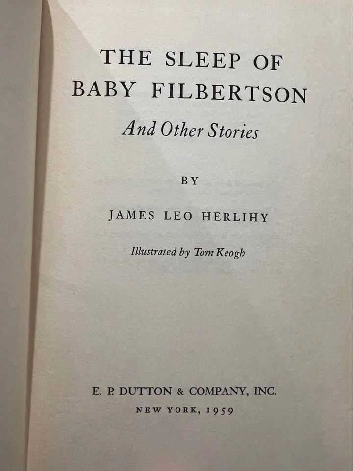 First edition The Sleep of Baby Filbertson by James Leo Herlihy - photo 2