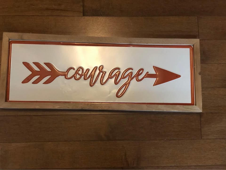 Home Decor Decorative Wall Art picture Courage Sign - photo 3