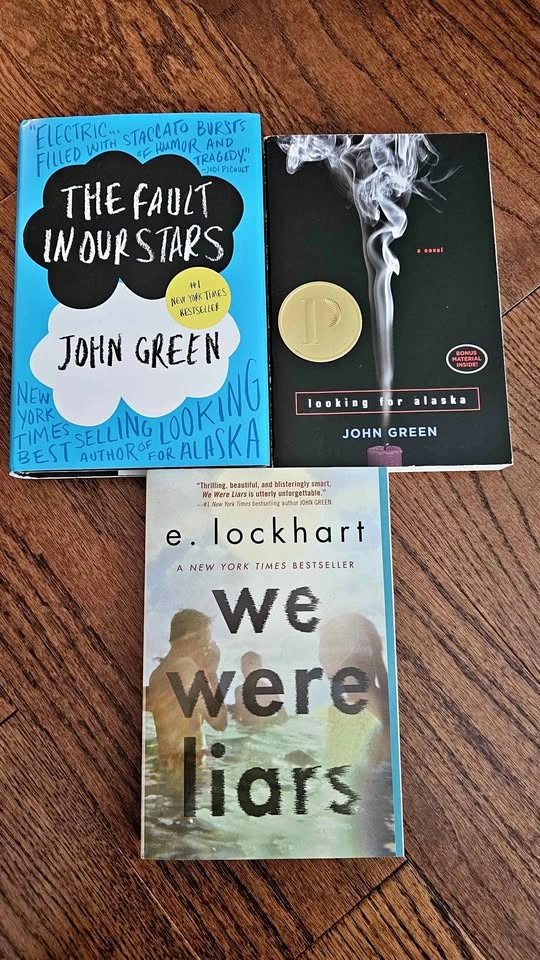 Books: We Were Liars, The Fault In Our Stars, Looking for Alaska