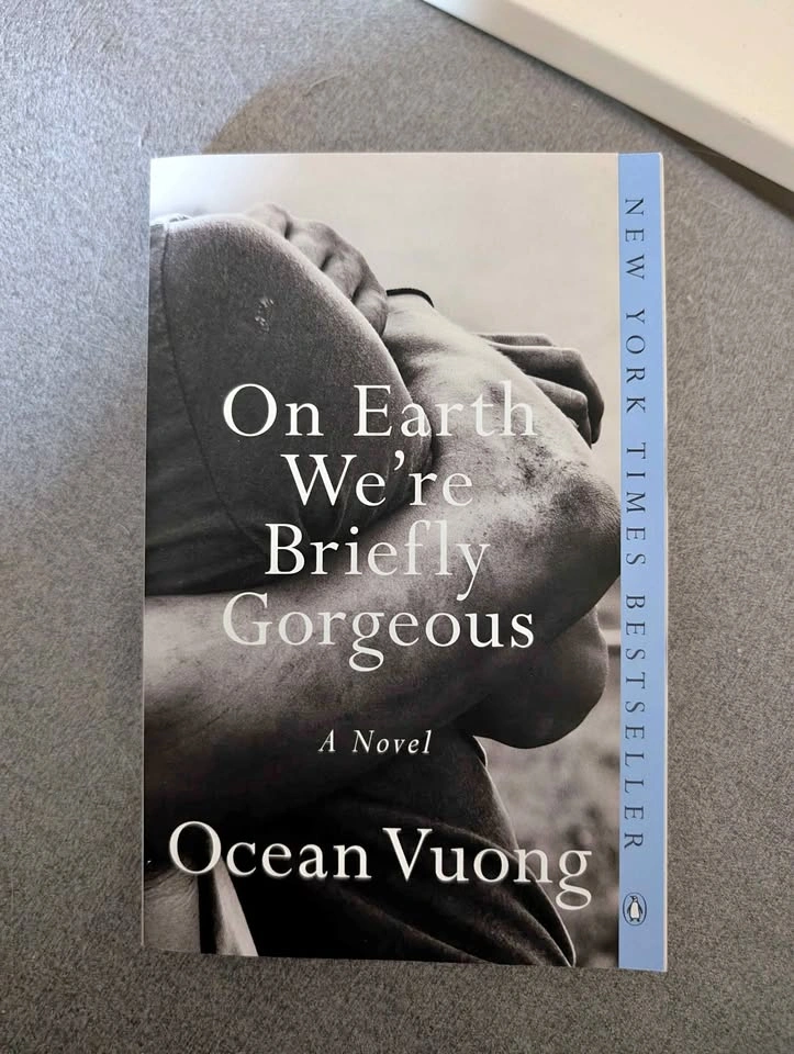 Ocean Vuong On Earth We're Briefly Gorgeous NYT Bestseller