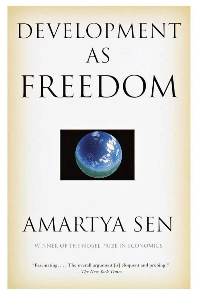 Development As Freedom by Amartya Sen