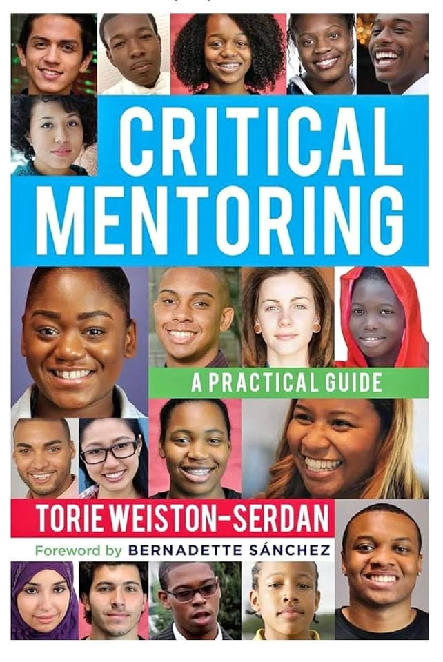 Critical Mentoring By Torie Weiston-Serdan - Brand New