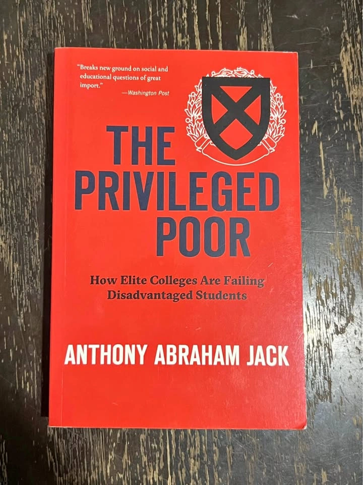 The Privileged Poor: How Elite Colleges Are Failing Disadvantage