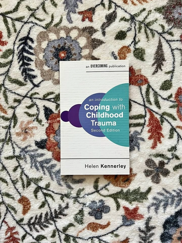 Coping with Childhood Trauma Second Edition by Helen Kennerley