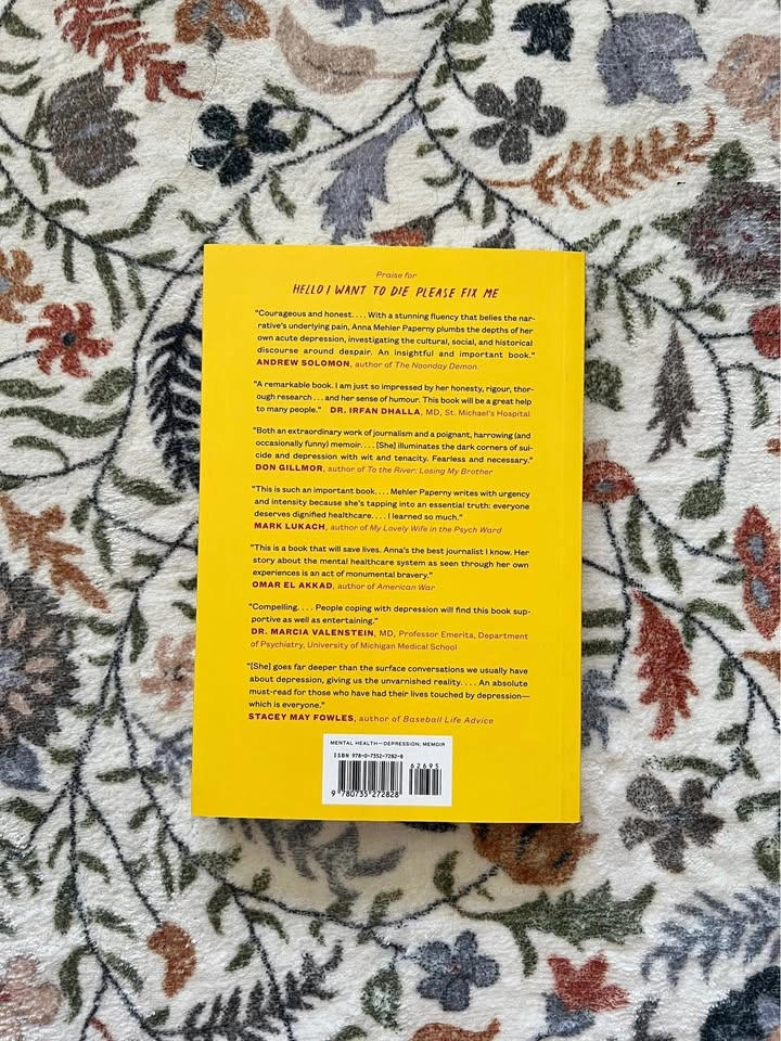Hello I Want to Die Please Fix Me book by Anna Mehler Paperny - photo 2