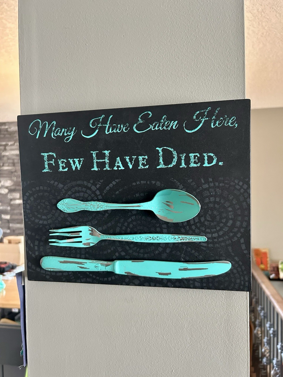 Funny Kitchen Wall Art "Many Have Eaten Here Few Have Died" 3D C - photo 3