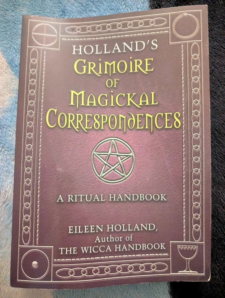 Holland's Grimoire of Magickal Correspondences by Eileen Holland