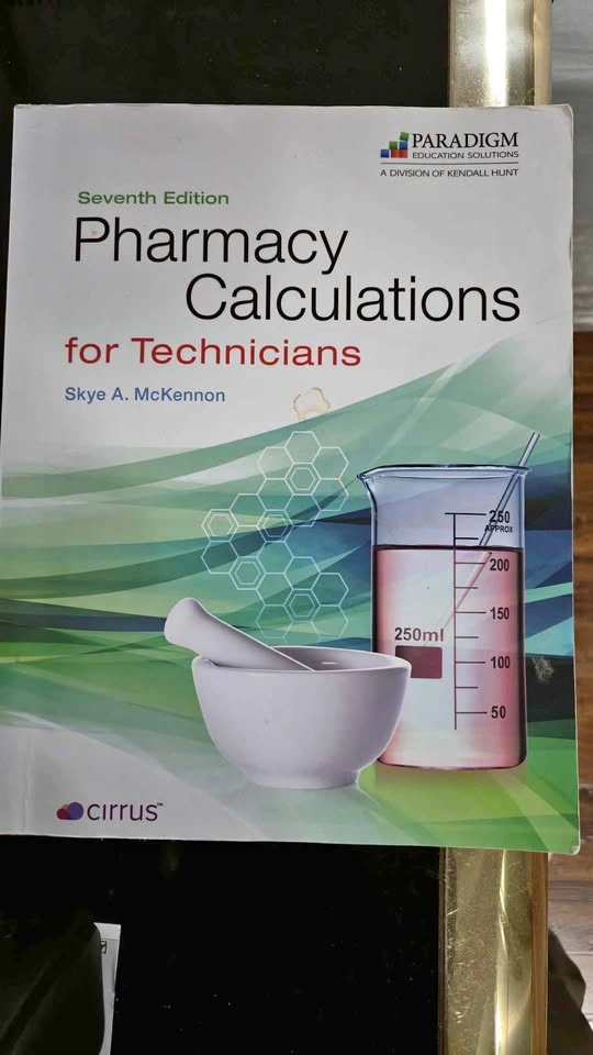 Pharmacy Calculations for Technicians - 7th Edition