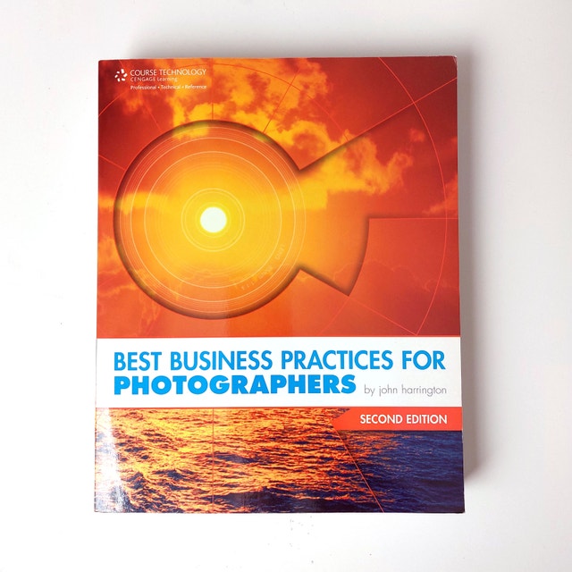 Best Business Practices for Photographers Book, John Harrington
