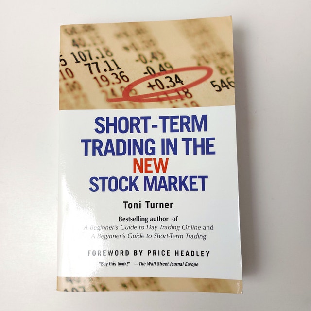 Short-Term Trading in the New Stock Market by Toni Turner