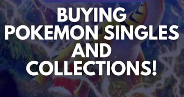 BUYING POKEMON CARDS 70%-85%