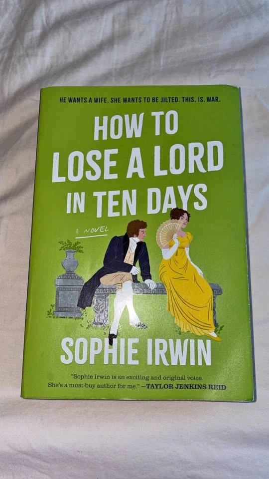 How to Lose a Lord in Ten Days by Sophie Irwin