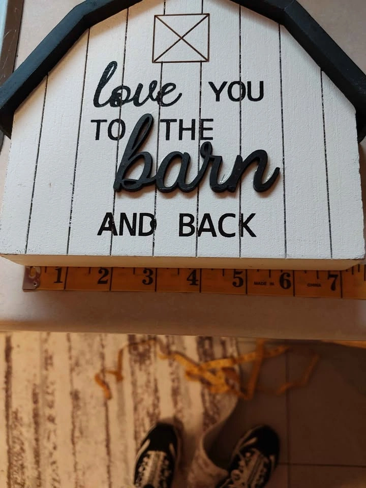 Love You to the Barn and Back Decorative Sign - photo 4