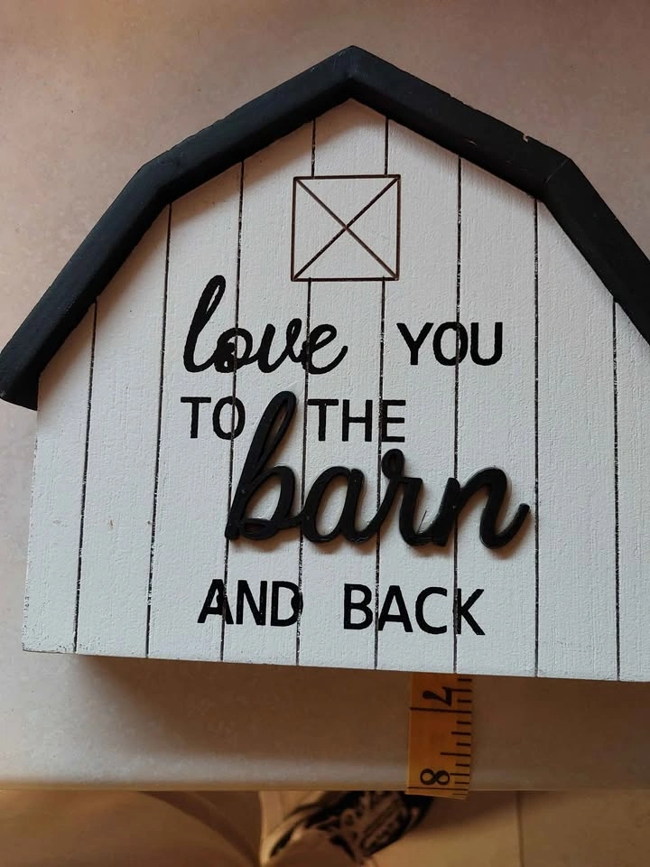 Love You to the Barn and Back Decorative Sign - photo 5