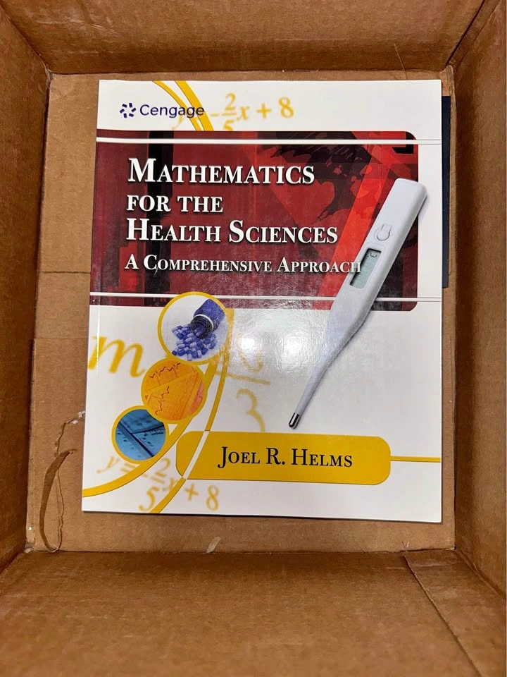 Mathematics for the Health Sciences by Joel R. Helms