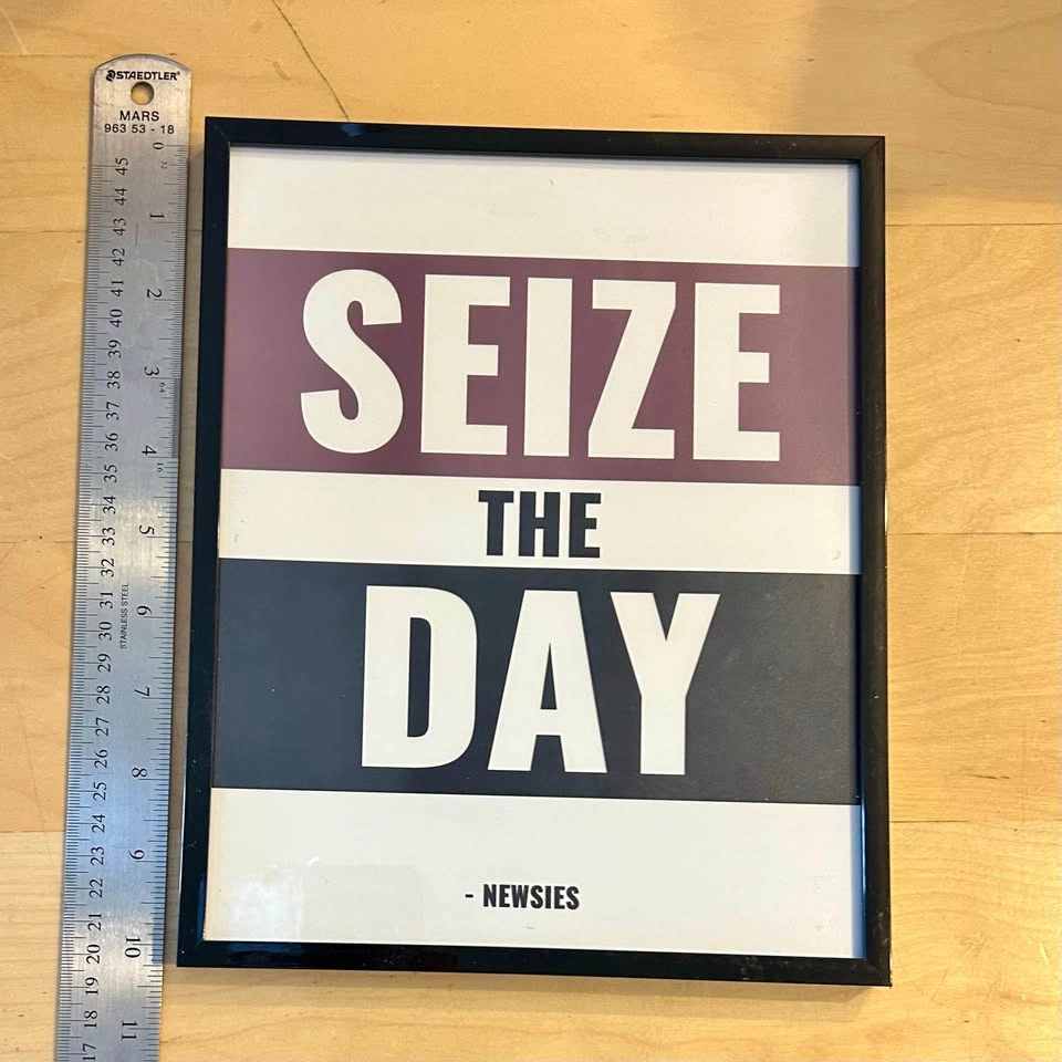 Seize The Day Poster 8x10 - photo 3