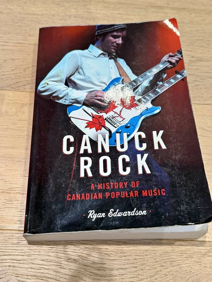 Canuck Rock Book - A history of Canadian popular music