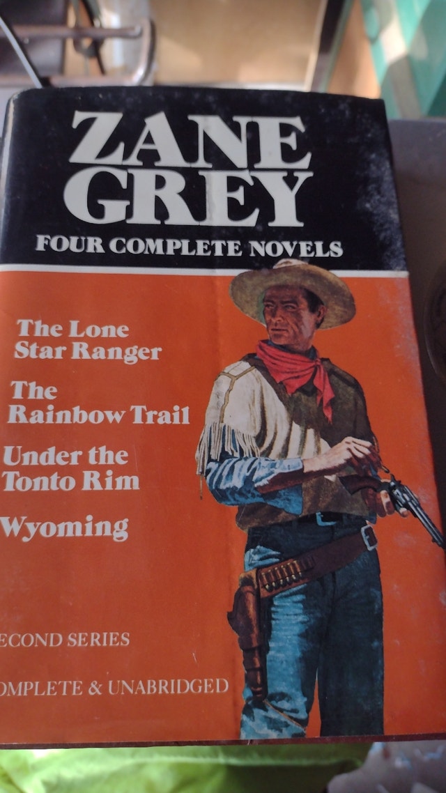 Zane Grey: Four Complete Novels