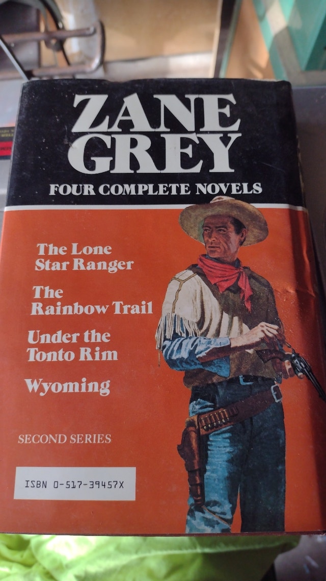 Zane Grey: Four Complete Novels - photo 2