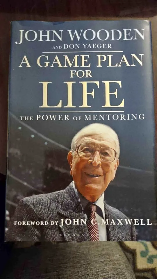 A Game Plan for Life - John Wooden
