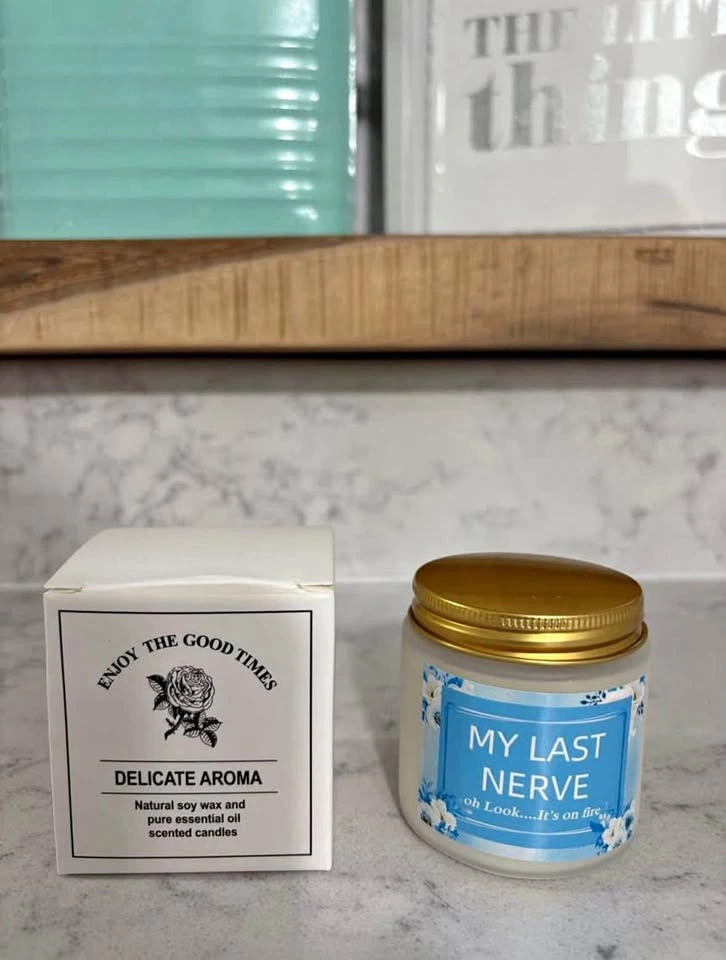 My Last Nerve Oh Look It's On Fire Candle