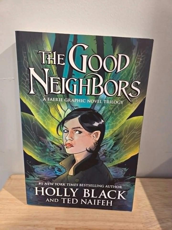 The Good Neighbors: A Faerie Graphic Novel Trilogy