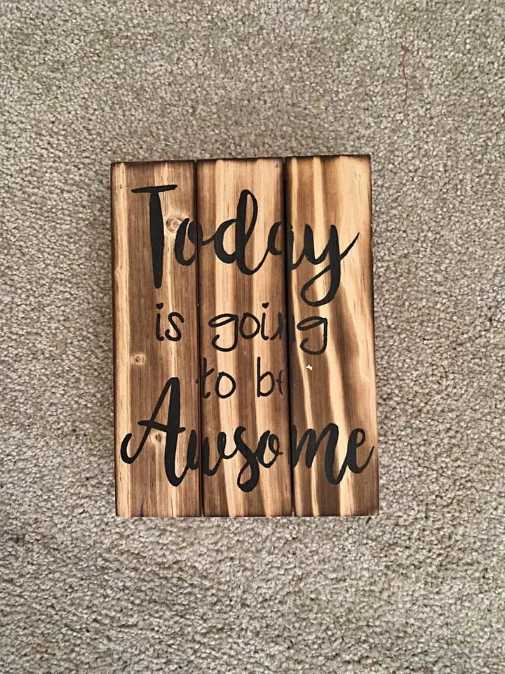 Motivational Wooden Sign