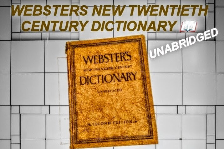 Webster's New Twentieth Century Dictionary Unabridged