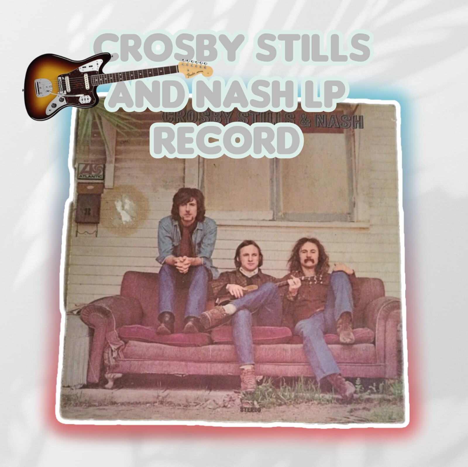 Crosby Stills & Nash by Crosby, Stills & Nash (Record, 2023)