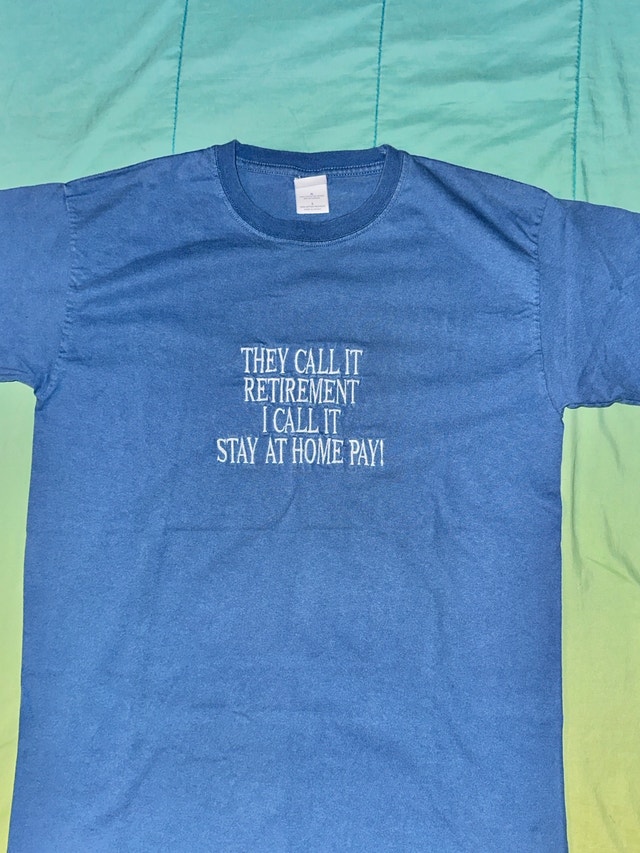 Graphic T Shirt Size Large Blue Retirement Humour - photo 2