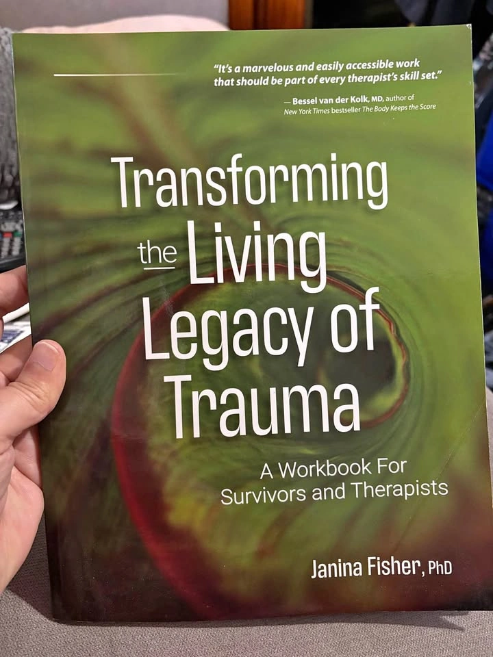 Transforming the Living Legacy of Trauma: A Workbook for Survivo